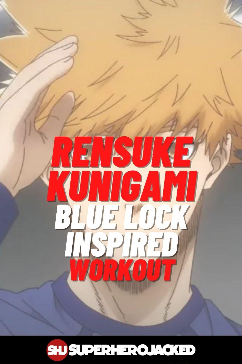 Rensuke Kunigami Workout 1